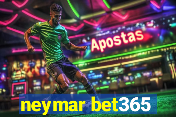 neymar bet365